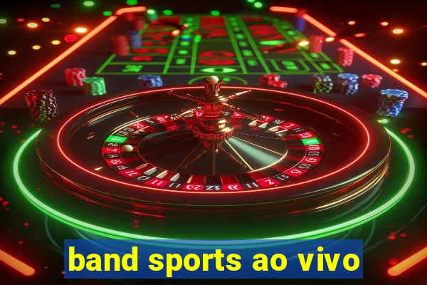 band sports ao vivo